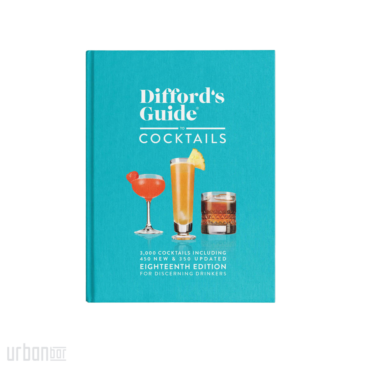 Difford's Guide aux cocktails, dix-huitième édition